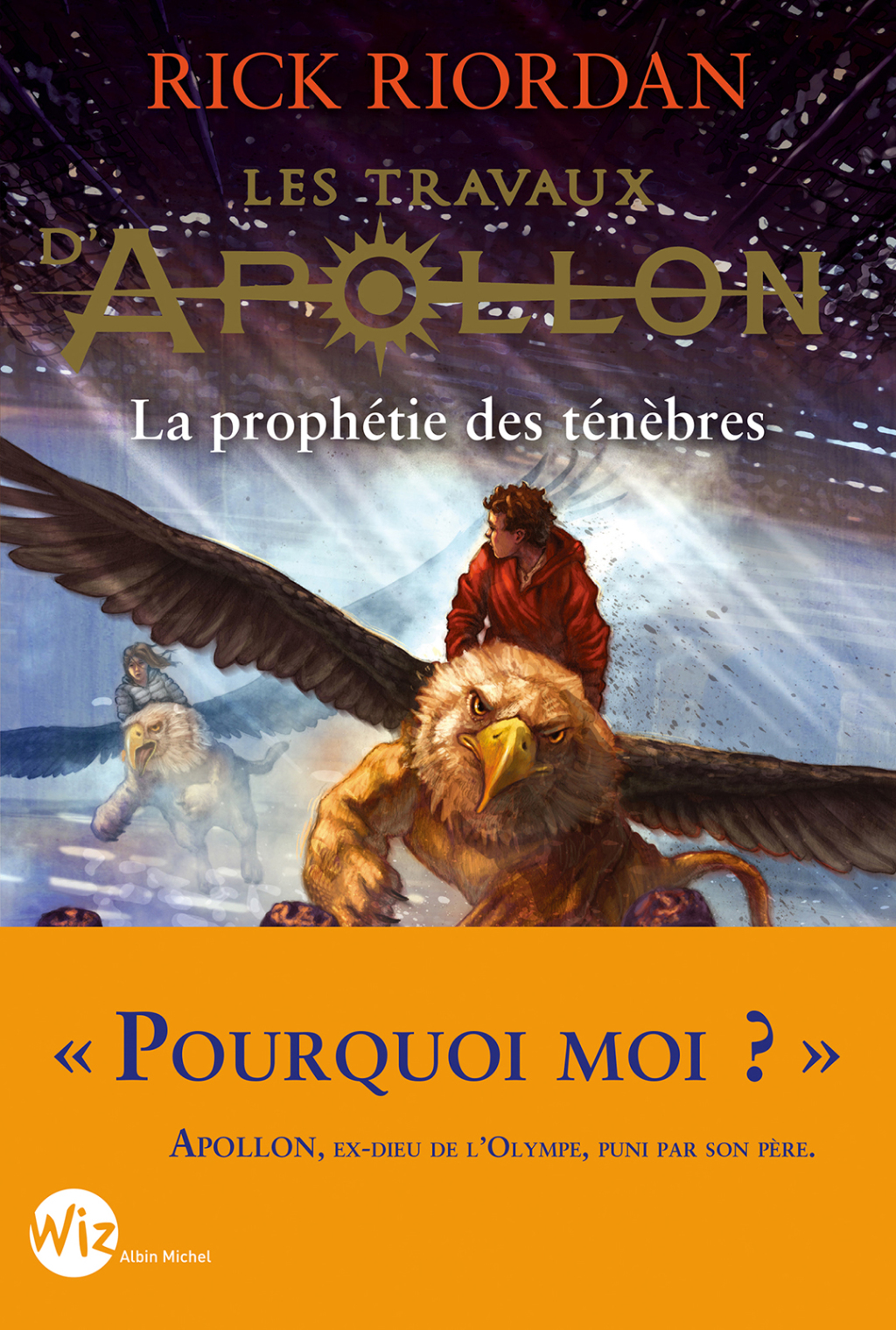 Les Travaux d’Apollon – tome 2 La prophétie des ténèbres 1st Edition