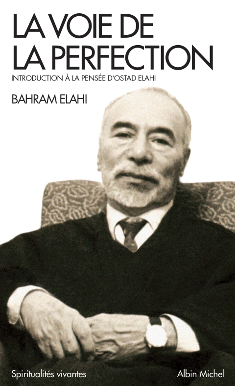 La Voie de la perfection: Introduction à la pensée d'Ostad Elahi, 1st Edition - FULL INSTANT DOWNLOAD | PDF DOCX EPUB