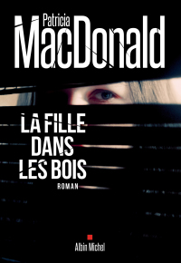 Cover image: La Fille dans les bois 1st edition 9782226402080