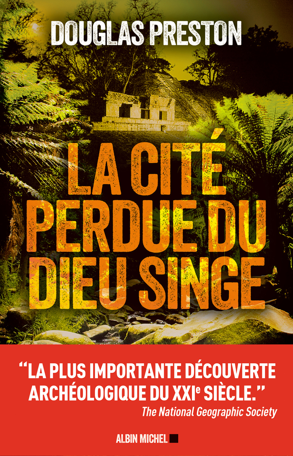La Cité perdue du dieu singe 1st Edition