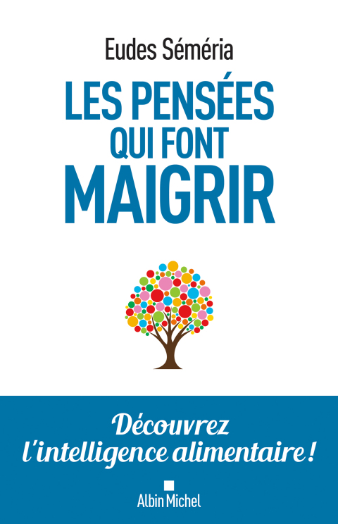 Les Pensées qui font maigrir, 1st Edition - FULL INSTANT DOWNLOAD | PDF DOCX EPUB