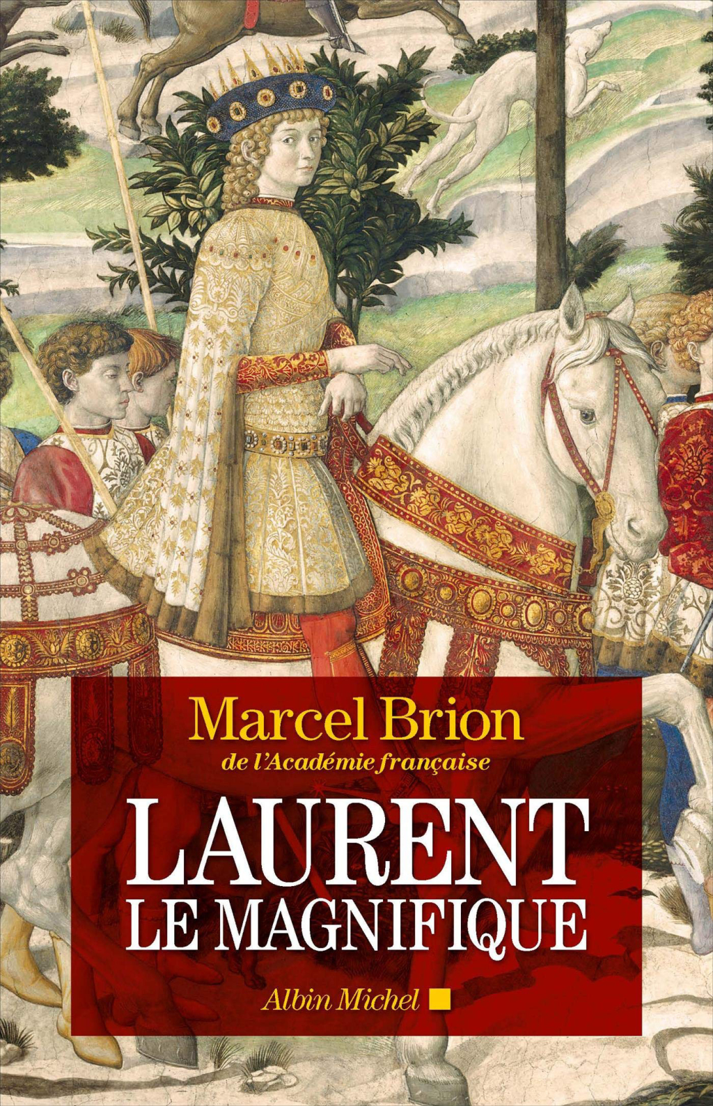 Laurent le Magnifique 1st Edition