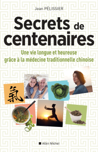 Cover image: Secrets de centenaires 1st edition 9782226445452