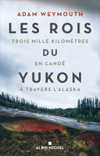 Cover image: Les Rois du Yukon 1st edition 9782226443236