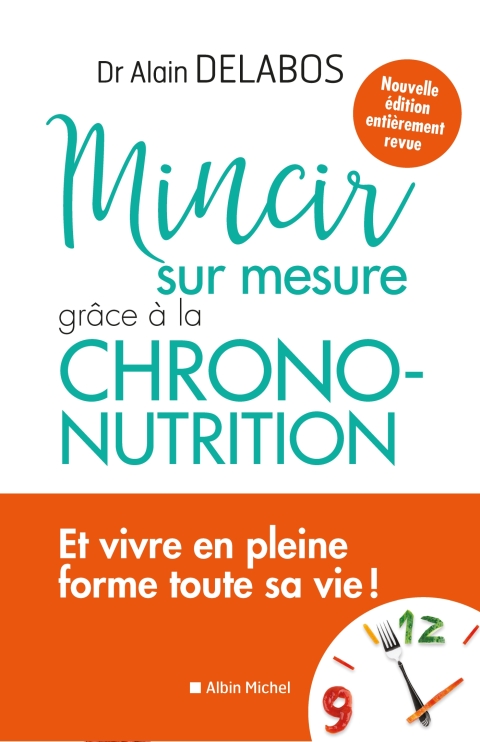 Mincir sur mesure grâce à la chrono-nutrition, 1st Edition - FULL INSTANT DOWNLOAD | PDF DOCX EPUB