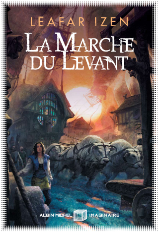 Cover image: La Marche du levant 1st edition 9782226449368