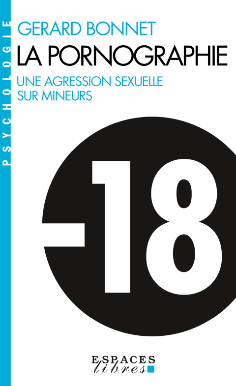 La Pornographie: Une agression sexuelle sur mineurs, 1st Edition - FULL INSTANT DOWNLOAD | PDF DOCX EPUB
