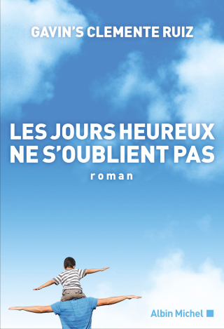Cover image: Les Jours heureux ne s'oublient pas 1st edition 9782226474186