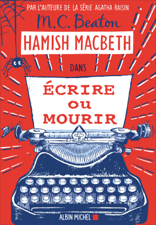 Cover image: Hamish Macbeth 20 - Ecrire ou mourir 1st edition 9782226460196