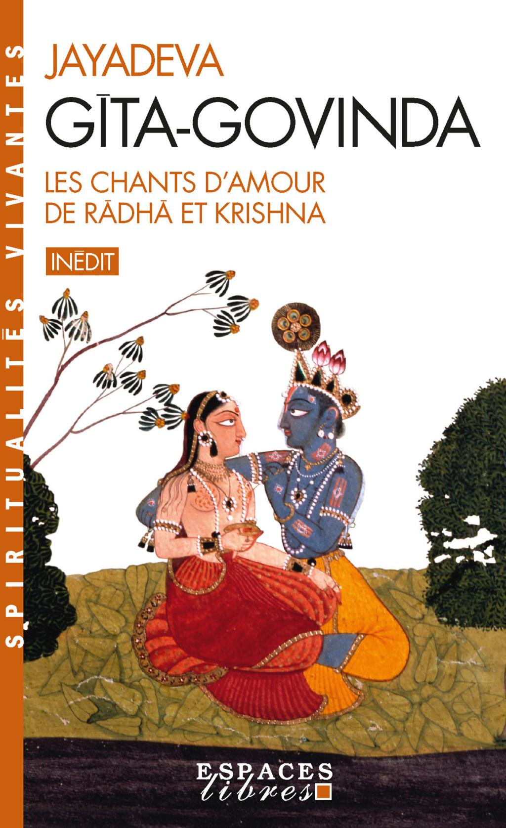Gîta-Govinda Les chants d’amour de Rhâdâ et Krishna 1st Edition