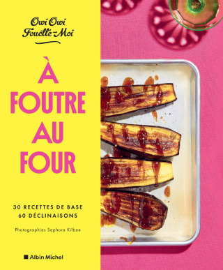 Cover image: A foutre au four ! 1st edition 9782226488015