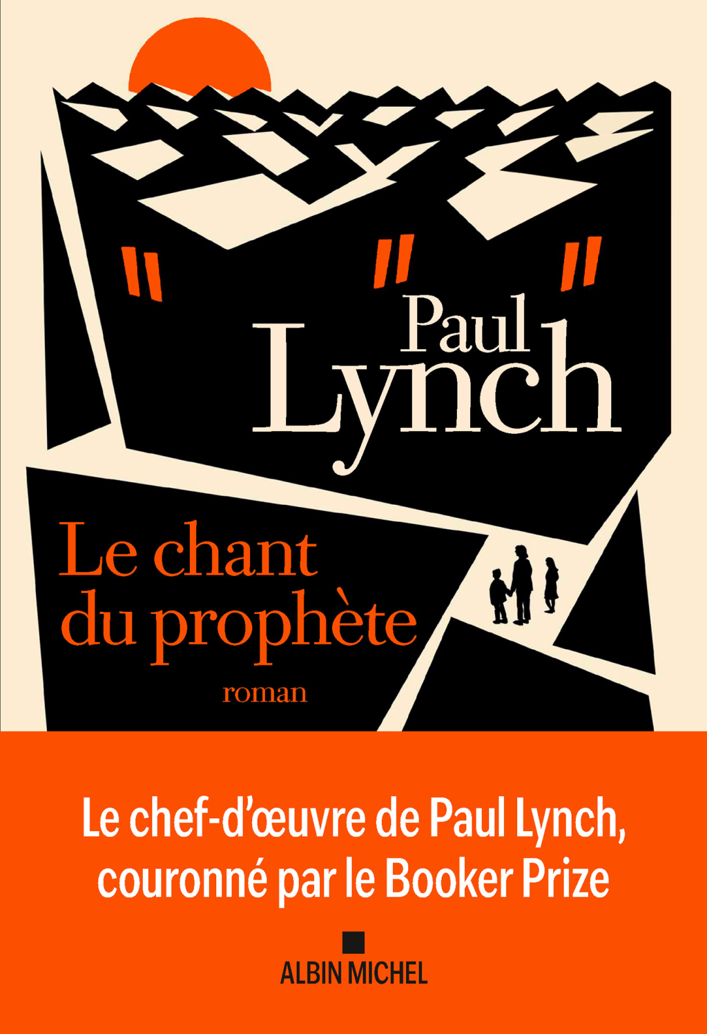 Le Chant du prophète Prix des Libraires 2025 du roman étranger 1st Edition