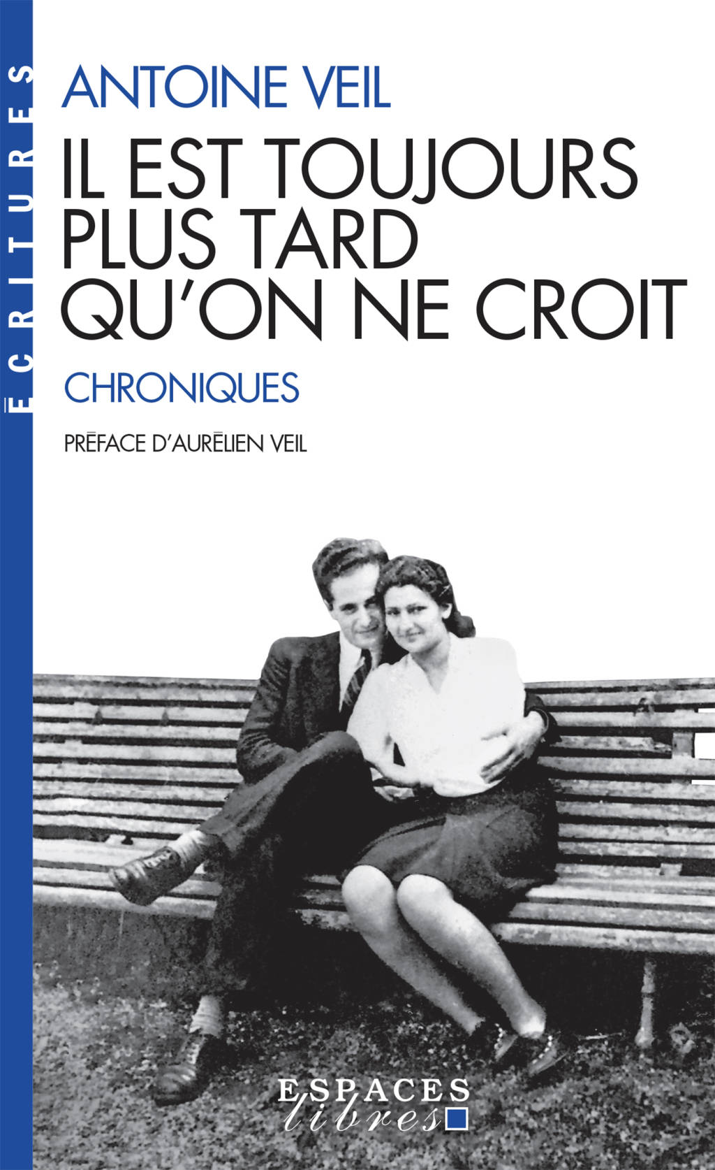 Il est toujours plus tard qu’on ne croit Chroniques 1st Edition
