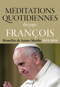 Cover image: Méditations quotidiennes du Pape François 9782227490062