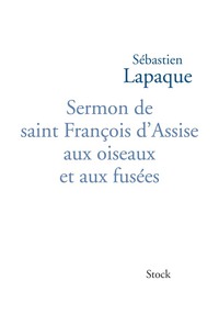 Cover image: Sermon de saint François d'Assise aux oiseaux et aux fusées 9782234061996