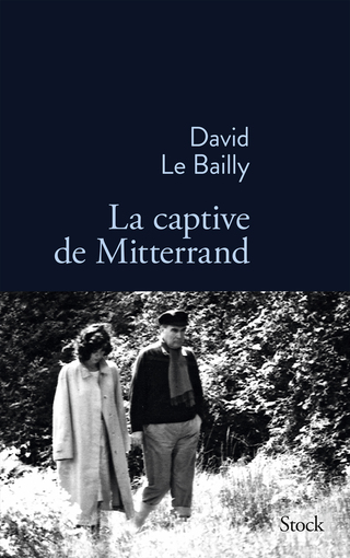 Cover image: La captive de Mitterrand 9782234075344