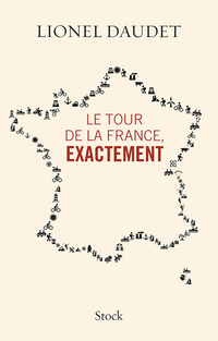 Cover image: Le tour de la France, exactement 9782234076457