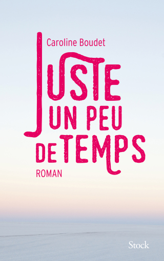 Cover image: Juste un peu de temps 9782234085855