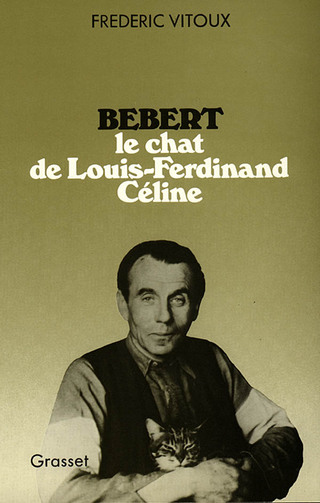 Cover image: Bébert, le chat de Louis-Ferdinand Céline 9782246003878