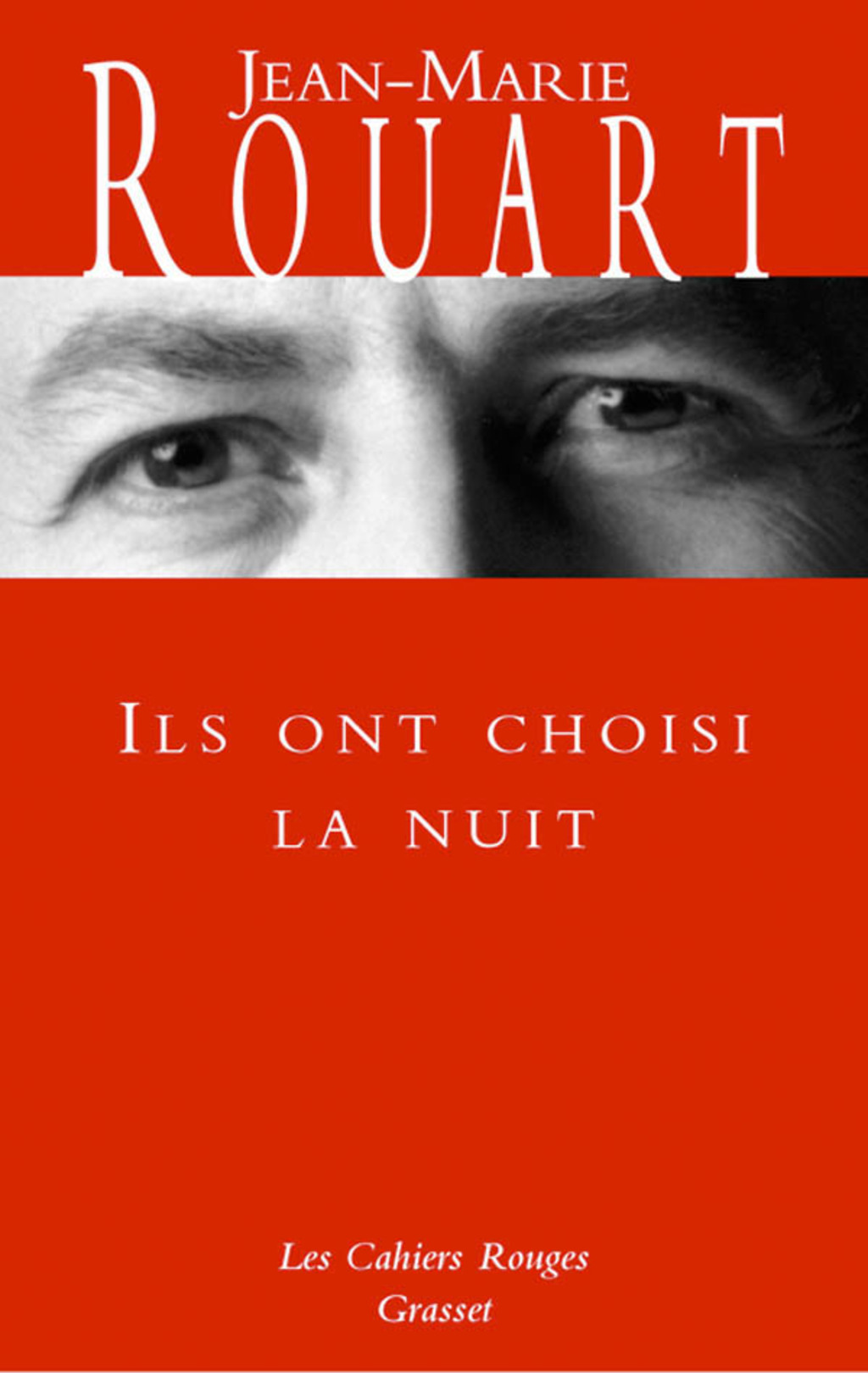 Ils ont choisi la nuit (*)