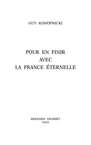 Cover image: Pour en finir avec la France éternelle 9782246611813