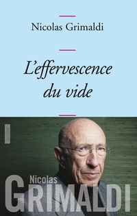 Cover image: L'effervescence du vide 9782246790730