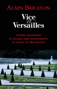 Cover image: Vice et Versailles 9782246766513