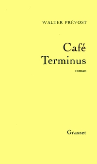 Cover image: Café terminus 9782246318811