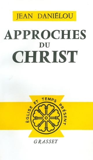 Cover image: Approches du Christ 9782246806011