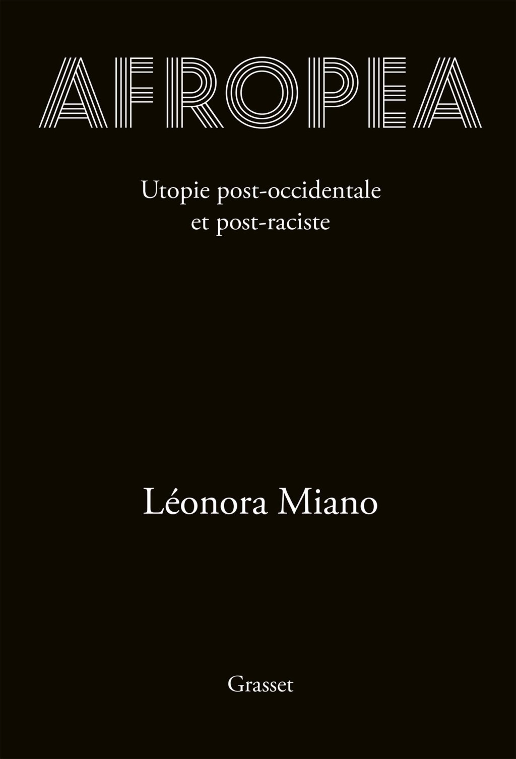Afropea Utopie post-occidentale et post-raciste