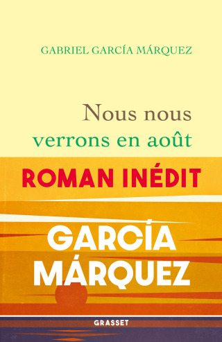 Cover image: Nous nous verrons en août 9782246836322
