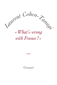Cover image: «What's wrong with France ?» 9782246854883