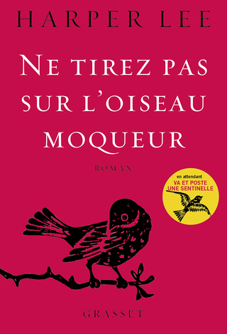 Cover image: Ne tirez pas sur l'oiseau moqueur 9782246857730