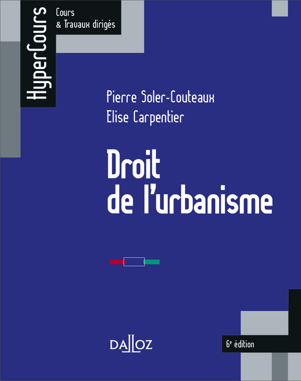 Droit de l’urbanisme – 6e éd.