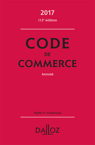 Cover image: Code de commerce 2017, annoté 9782247160310