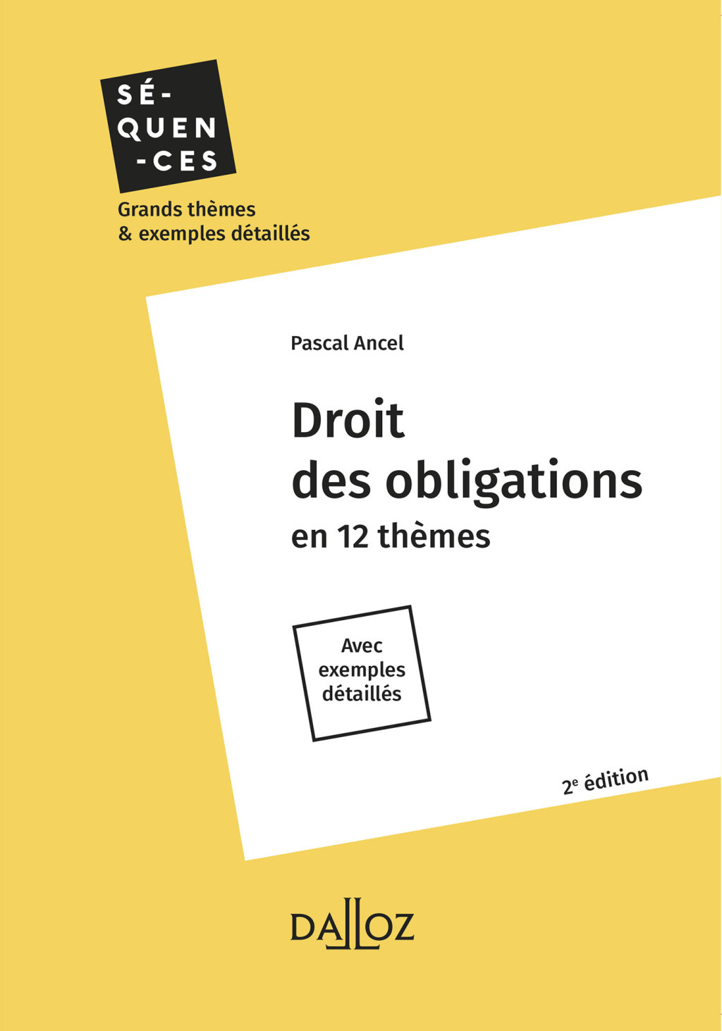 Droit des obligations. En 12 thèmes – 2e ed. En 12 thèmes. Avec exemples détaillés