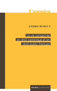 Cover image: La vie consacrée en droit canonique et en droit public français 9782249623998