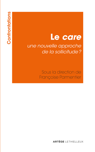 Cover image: Le care : une nouvelle approche de la sollicitude ? 9782249624087