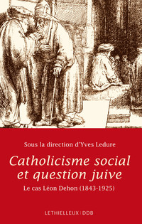 Cover image: Catholicisme social et question juive 9782283610640