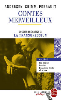Cover image: Contes merveilleux - Andersen, Grimm, Perrault (Edition pédagogique) 9782253183181