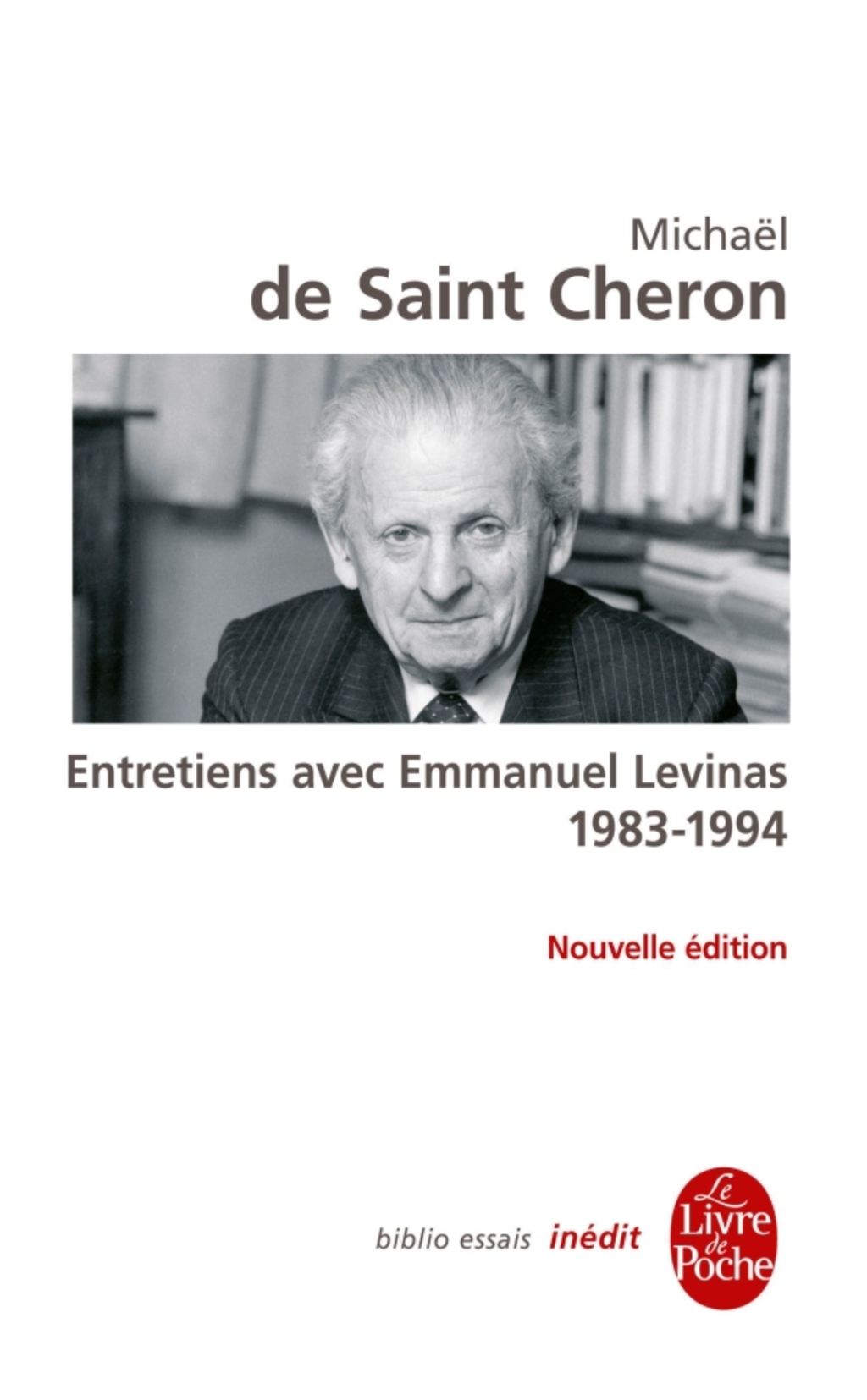 Entretiens avec Emmanuel Levinas 1983 – 1994