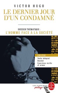Cover image: Le Dernier Jour d'un condamné (Edition pédagogique) 9782253183365
