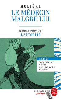 Cover image: Le Médecin malgré lui (Edition pédagogique) 9782253183402