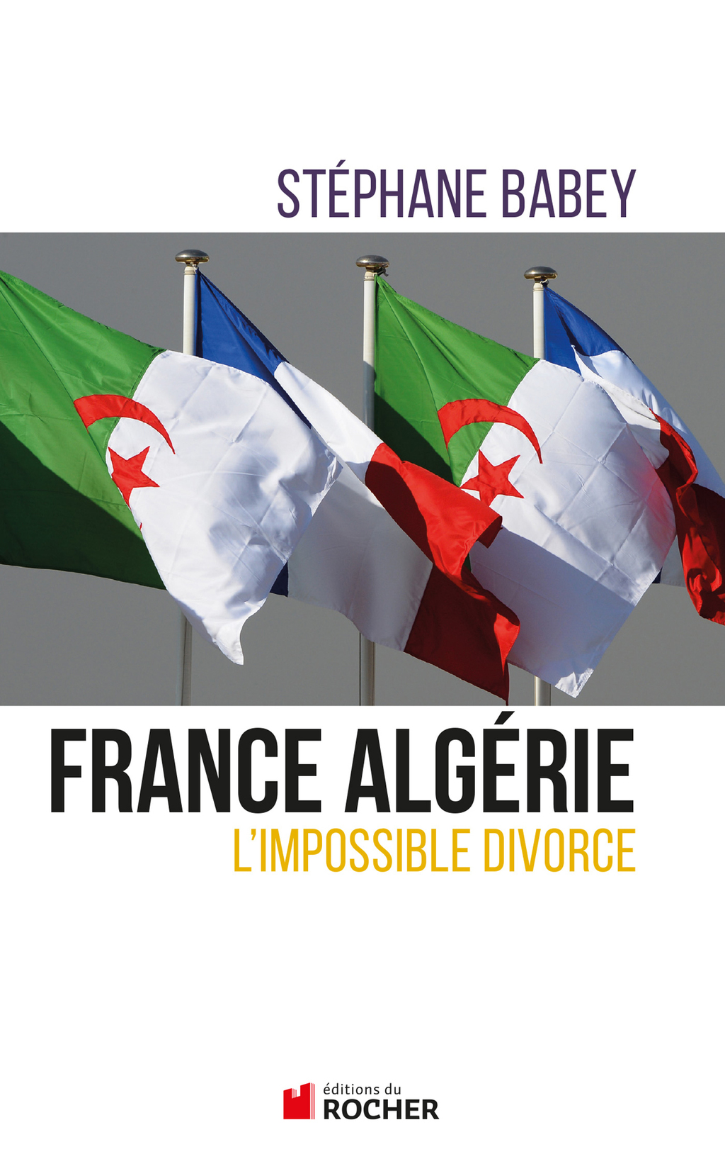 France Algérie, l’impossible divorce