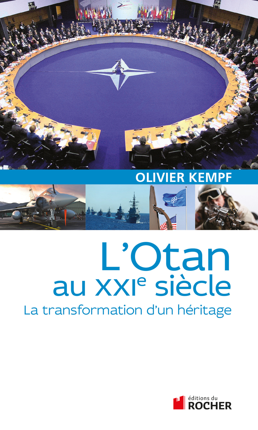 L’OTAN au XXIe siècle La transformation d’un héritage