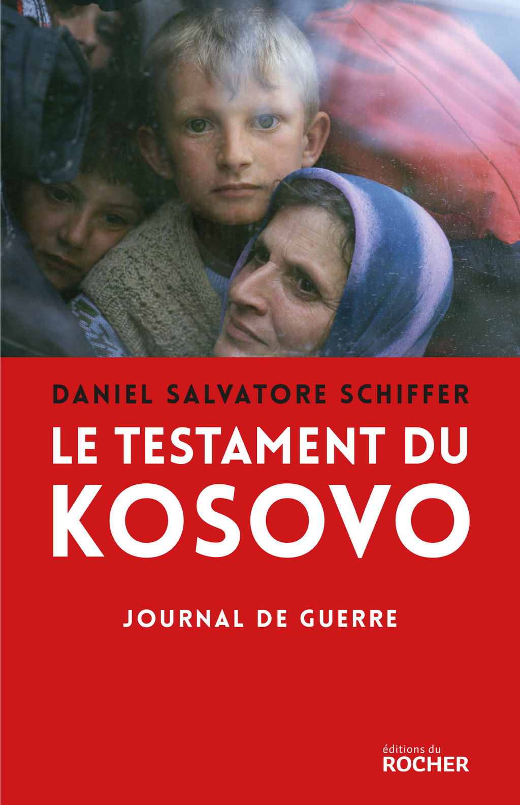 Le testament du Kosovo Journal de guerre