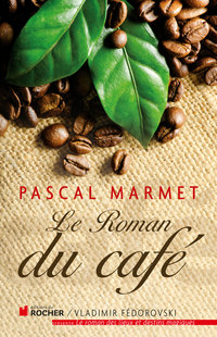 Cover image: Le roman du café 9782268075815