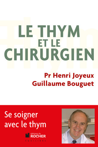 Cover image: Le thym et le chirurgien 9782268075235