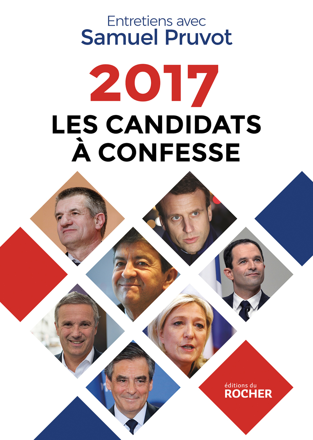 2017. Les Candidats à confesse