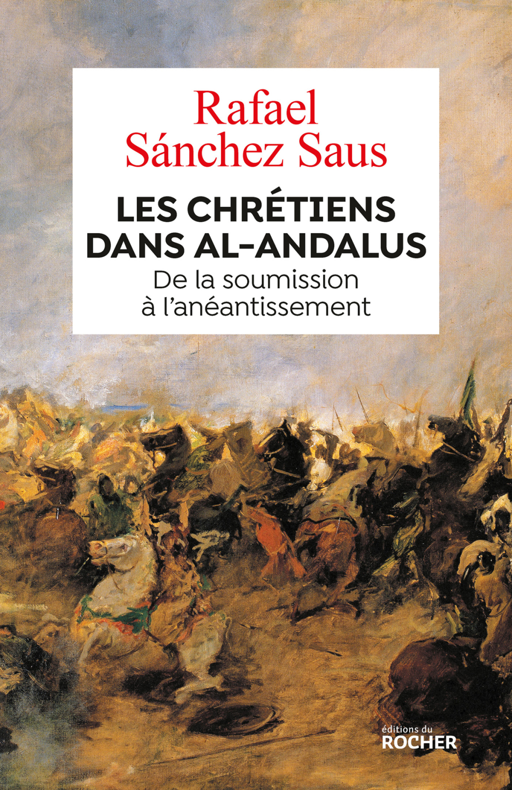 Les chrétiens dans al-Andalus De la soumission à l’anéantissement